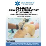 Paramedic Airway & Respiratory Study Guide