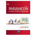 Paramedik Acil Bakım İlkeleri ve Uygulamalar Nobel Akademik Yayıncılık