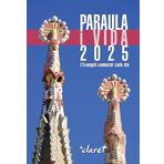 Paraula i Vida 2025: L’Evangeli comentat cada dia