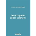 Paravan Şirket Shell Company Murat Can Pehlivanoğlu