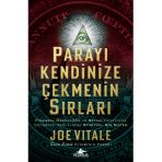 Parayı Kendinize Çekmenin Sırları - Joe Vitale