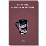 Parçalar ve Zerreler - Sedef Betil