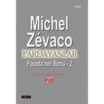 PARDAYANLAR 27 FAUSTA'NIN SONU - 2 - MICHEL ZEVACO