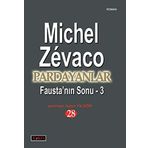 PARDAYANLAR 28 FAUSTA'NIN SONU - 3 - MICHEL ZEVACO