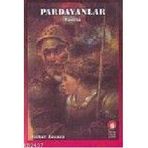 PARDAYANLAR 3 - FAUSTA - MICHEL ZEVACO