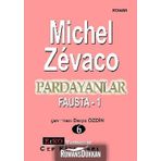 Pardayanlar 7 Fausta - 2 - Michel Zevaco