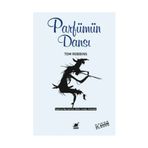 Parfümün Dansı - Tom Robbins