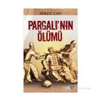 PARGALI'NIN ÖLÜMÜ - AYKUT CAN