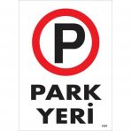 Park Yeri Uyarı Levhası 25x35 Kod1587