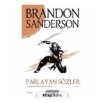 Parlayan Sözler 2. Cilt - Fırtınaışığı Arşivi İkinci Roman