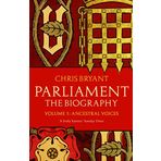 Parliament: The Biography - Chris Bryant