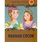 Parmak Kız Parmak Çocuk - Hans Christian Andersen