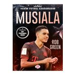 Parodi Yayınları MUSİALA - BENİM FUTBOL KAHRAMANIM ( BÜYÜK Poster Futbolcu Kartı HEDİYE )