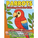 Parrots Coloring Book for Kids Left-Hand Edition: 35 Fun and Cute Macaws, Cockatoos, Lovebirds & More – Easy and Adorable Parrot Scenes for Children Who Love Birds