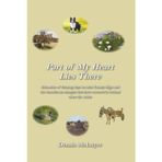 Part of My Heart Lies There: Memories of farming days in rural County Sligo and the tumultuous changes that have occurred in Ireland since the 1960s