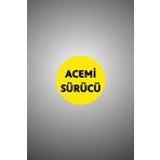 Parti Tasarla Acemi Sürücü Yazılı Sticker Oto Sticker 15x15 Cm Sarı zemin siyah yazı