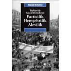 PARTICILIK HEMŞEHRILIK ALEVILIK TÜRKIYE'DE SOSYAL DEMOKRASI - HARALD SCHÜLER