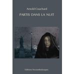 Partis dans la nuit