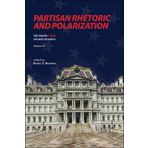 Partisan Rhetoric and Polarization: The Year in C-SPAN Archives Research, Volume 10