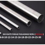 Paslanmaz Boru 304 Krom Parlak Boru 6-8-10-12-14-16-18-20-25-30