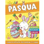 PASQUA LIBRO DI ATTIVITA’: PER BAMBINI DAI 3-6 ANNI, 100 pagine di attività pasquali, Labirinti a forma di uovo, unisci i puntini, trova le ... con immagini di coniglietti, pulcini ec