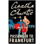 Passenger To Frankfurt - Agatha Christie