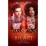Passions of the Heart part 2: Loyal to the end