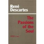 Passions of the Soul (Hackett Classics) by Descartes, Rene (1989) Library Binding
