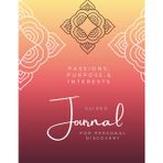 Passions, Purpose, & Interests: A Guided Journal for Personal Discovery