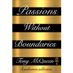Passions Without Boundaries
