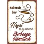 Passpano Ahşap Vintage Tablo " Kahvesiz Hayat " Ahşap Mdf 25X35 cm