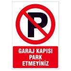 Passpano Garaj Kapısı Parketmeyiniz Kendinden Yapışkanlı Sticker Uyarı Levhası 17,5X25 cm