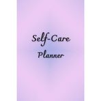 Pastel Purple Cover: Self-Care Planner for daily reflection, planning, and restoring your inner peace, to help you stay on top of your physical and mental well-being, 120 pages, Size 6” x 9”.