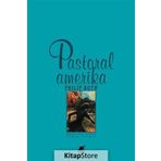 PASTORAL AMERIKA - PHILIP ROTH