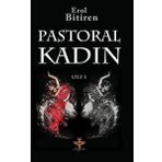 Pastoral Kadın 1 - Erol Bitiren