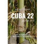 Pastos de corte: Cuba 22: Una alternativa rentable y sostenible