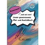 Patentante, mal mit mir! Unser gemeinsames Mal- und Ausfüllbuch: Ein Malbuch, Ausfüllbuch, Aktivitätsbuch und Erinnerungsbuch für Patin und Patenkind ... | Beschäftigung für Patentante und Patenkind