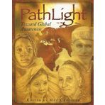 Pathlight: Toward Global Awareness by Meg Crossman (2008-02-01)