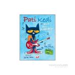 Pati Kedi ve Havalı Okul Ayakkabıları - Eric Litwin