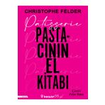Patisserie Pastacının El Kitabı