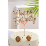 Patladı Gitti Rose Gold Renk Happy Birthday Yazılı Pasta Süsü