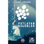 Patlayan Balonlar - Emine Çindemir