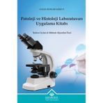 Patoloji ve Histoloji Laboratuvarı Uygulama Kitabı - Tayfun Ceylan