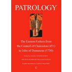 Patrology: The Eastern Fathers from the Council of Chalcedon to John of Damascus (2008-05-29)
