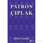 Patron Çıplak - Demet Cengiz