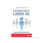 Patron Değil Lider Ol - Simon Sinek