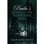 Paula's Beneath the Whispering Pines