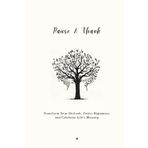 Pause & Thank: Gratitude Journal to Transform Your Outlook, Foster Happiness, and Celebrate Life’s Blessing