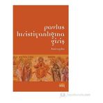 PAVLUS HIRİSTİYANLIĞINA GİRİŞ - FUAT AYDIN