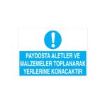 Paydosta Aletler Ve Malzemeler Uyarı Tabelası - 50x70 Foreks - ATM2